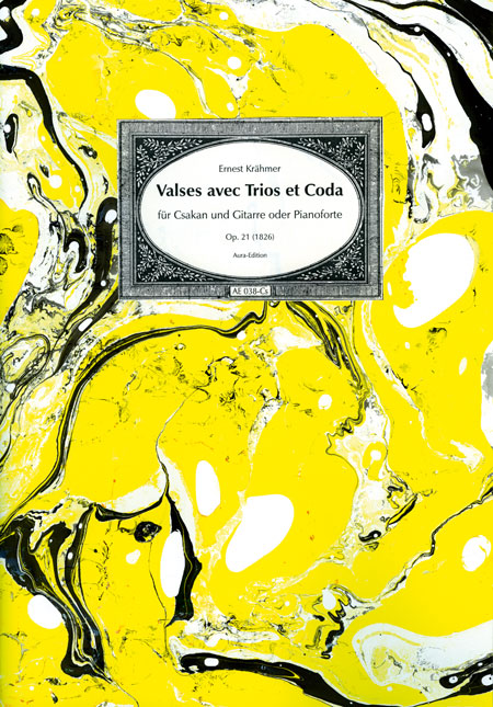 Ernest Krähmer (1795–1837)  Valses avec Trios et Coda op. 21 (1826)